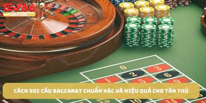 Tips bắt cầu Baccarat trực tuyến chuyên nghiệp